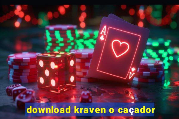 download kraven o caçador